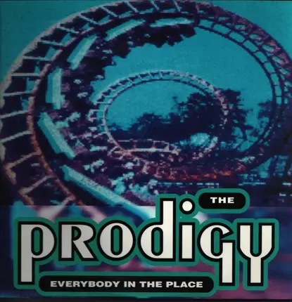 The Prodigy - Everybody In The Place