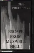 The Producers - Escape from Muswell Hell