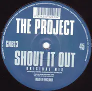 The Project - Shout It Out