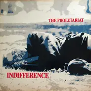 Proletariat - Indifference