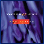 The Promise - Human Fire