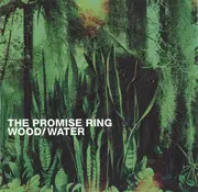 CD - The Promise Ring - Wood/Water
