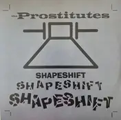 The Prostitutes - Shapeshift