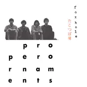 THE PROPER ORNAMENTS - Foxhole
