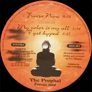 The Prophet - Freeze Now