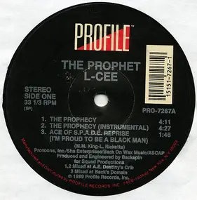 The Prophet L-Cee - The Prophecy / Ace Of S.P.A.D.E / SMPTE Got It Locked