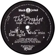 The  Prophet - Look To The Light