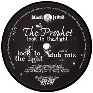 The  Prophet - Look To The Light