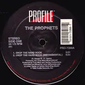 Prophets - Drop The Hard Rock