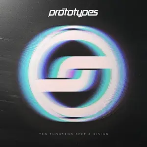 The Prototypes - Ten Thousand Feet & Rising (white Splatter)