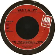 7inch Vinyl Single - The Psychedelic Furs - Pretty In Pink
