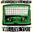 7inch Vinyl Single - The Psychedelic Furs - We Love You - Green Sleeve