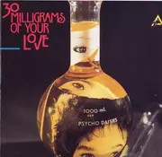 CD - The Psycho Daisies - 30 Milligrams Of Your Love