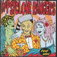 The Psyclone Rangers - Feel Nice