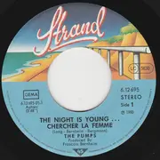 7inch Vinyl Single - The Pumps - The Night Is Young ...Chercher La Femme