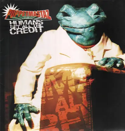 The Puppetmastaz - Humans Get All The Credit