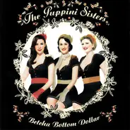 The Puppini Sisters - Betcha Bottom Dollar