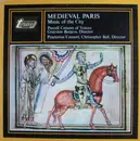 LP - Purcell Consort of Voices ; G. Burgess & Praetorius Consort ; C. Ball - Medieval Paris (Music Of The City)