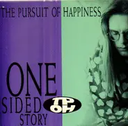 The Pursuit of Happiness - One Sided Story (US-Import)