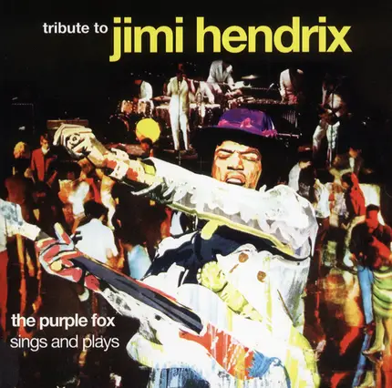 The Purple Fox - Tribute to Jimi Hendrix