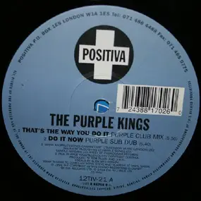 The Purple Kings - That's The Way You Do It