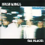 The Push Kings - Far Places
