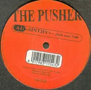 The Pusher - Sinthy