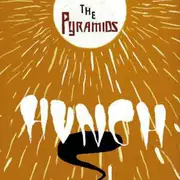 7inch Vinyl Single - The Pyramids - Hunch Your Body Love Somebody