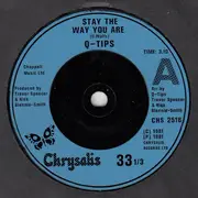 7inch Vinyl Single - The Q Tips - Stay The Way You Are