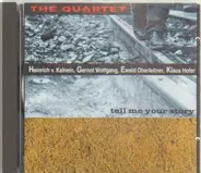 The Quartet - Tell me your story