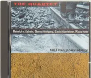 The Quartet - Tell me your story
