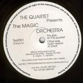 The Quartet - The Quartet Presents: The Magic Orchestra