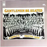 The Quartones , The Merrill Staton Choir , Gordon Goodman , John Neher , Allen Roth And His Orchest - Gentlemen Be Seated- A Complete Minstrel Show