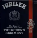 LP - The Queen's Regiment , The Band Of The 3rd Battalion The Queen's Regiment - Jubilee