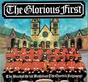 The Queen's Regiment - The Glorious First