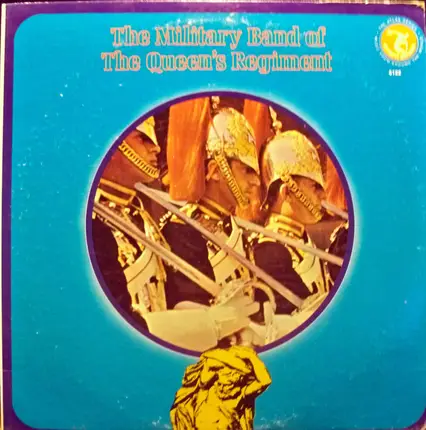 The Queen's Regiment - The Military Band Of The Queen's Regiment