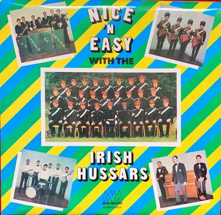 The Queen's Royal Hussars - Nice 'N Easy With The Irish Hussars