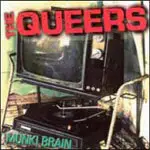 The Queers - Munki Brain