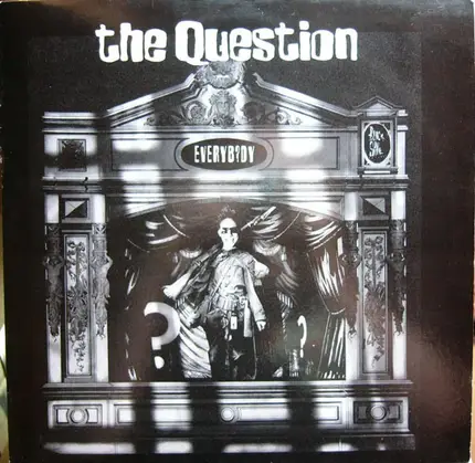 The Question - Everybody