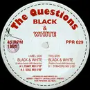 12inch Vinyl Single - The Questions - Black & White