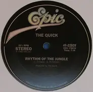 The Quick - Rhythm Of The Jungle / To Prove My Love