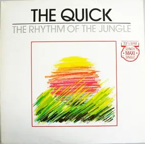 Quick - The Rhythm Of The Jungle