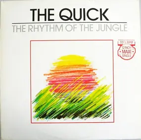 Quick - The Rhythm Of The Jungle