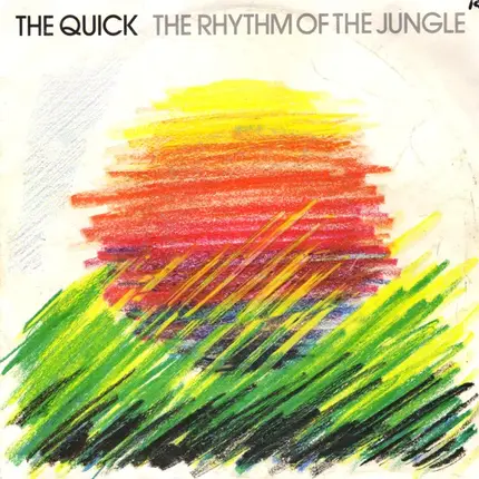 The Quick - The Rhythm Of The Jungle