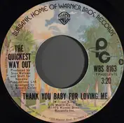 The Quickest Way Out