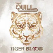 The Quill - Tiger Blood