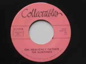 The Quin-Tones - Oh, Heavenly Father