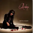 7inch Vinyl Single - The Quireboys - I Don't Love You Anymore