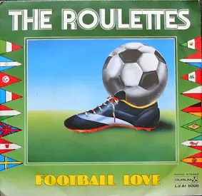The Roulettes - Football Love