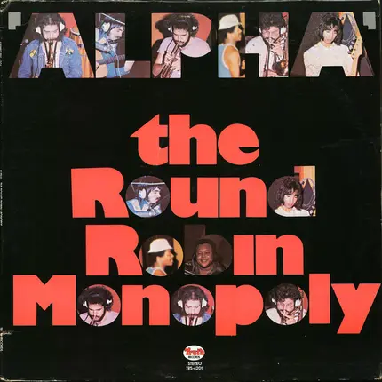 The Round Robin Monopoly - Alpha